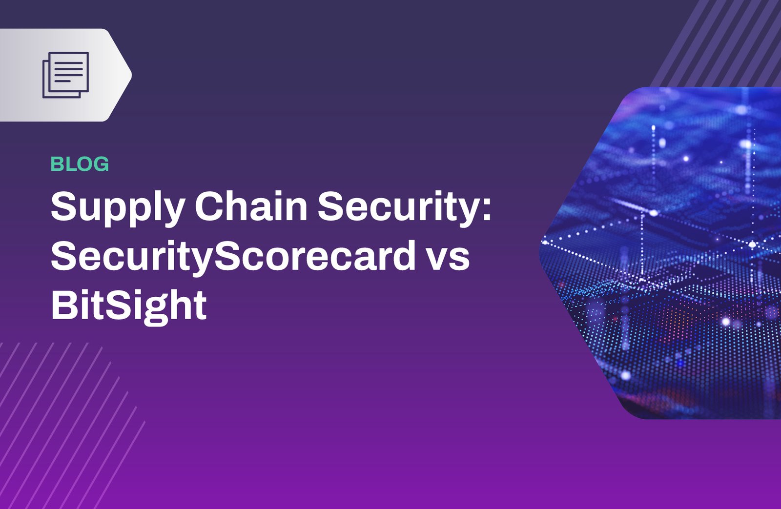 Supply Chain Detection and Response - SecurityScorecard